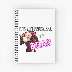 It's Not Personal It's Drag - Alyssa Edwards Spiral Notebook