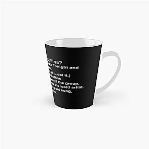 American Psycho - Do You like Phil Collins? Tall Mug