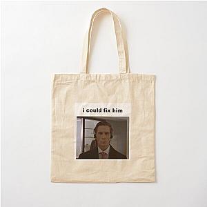 patrick bateman american psycho christian bale i could fix him Cotton Tote Bag