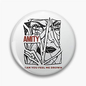 The Amity Affliction Merch Can You Feel Me Drown Pin