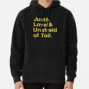 Just, Loyal &amp;AMPAMPampampampamp Unafraid of Toil. Pullover Hoodie RB1008