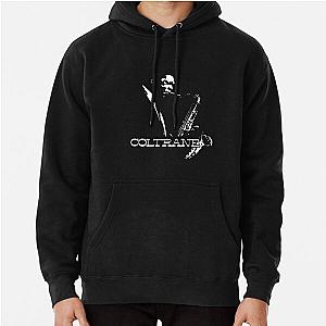 HD Trane - John Coltrane - b&amp;ampw plain design HIGH DEFINITION Pullover Hoodie RB1008