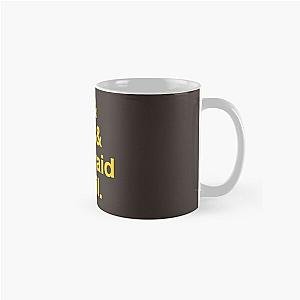 Just, Loyal &amp;AMPAMPampampampamp Unafraid of Toil. Classic Mug RB1008