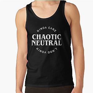 Chaotic Neutral Alignment Kinda Care Kinda Don&amp;amp39t Funny Quotes Tank Top RB1008