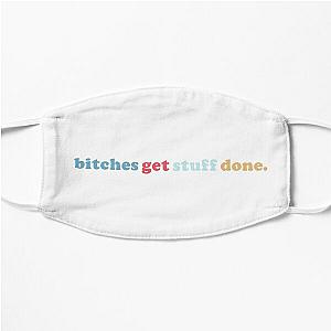 "Bitches get stuff done" BGSD, Amy Poehler & Tina Fey SNL, AOC Flat Mask