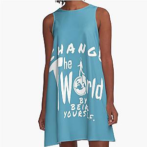 Change the world by being yourself. – Amy Poehler A-Line Dress