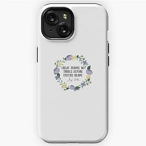 Amy Poehler quote: great people iPhone Tough Case