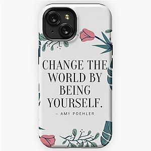 Amy Poehler Quote iPhone Tough Case