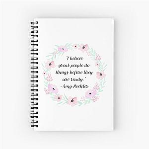 amy poehler quote Spiral Notebook