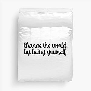 Change the world by being yourself quotes by Amy Poehler Duvet Cover