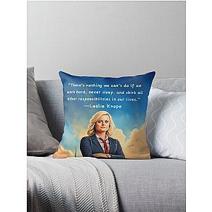 Leslie Knope  Amy Poehler inspo quote (inspirational) Throw Pillow