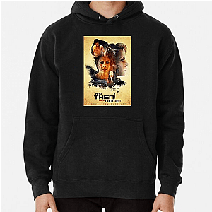 And Then There Were None One By One They Fall And Then There Were None Hoodies