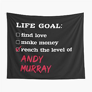 Life goal Andy Murray Tapestry