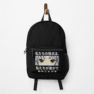 Our weakness is that we are morons Angel Beats Backpack