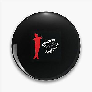 Welcome To My Nightmare- Perfect Gift- Freddy Krueger Gift Pin