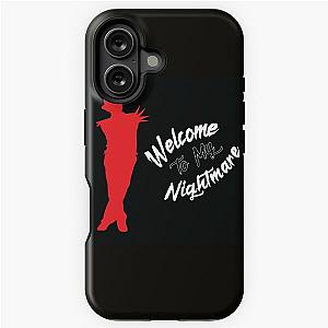 Welcome To My Nightmare iPhone Tough Case