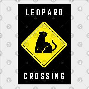 Animal Crossing Posters - Leopard Crossing Animal Road Sign Poster TP2712