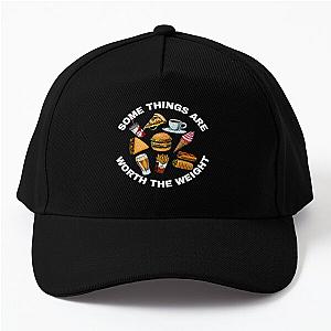 Some Things Are Worth The Weight Baseball Cap RB0403