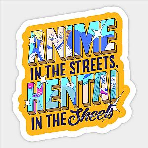 ON FRONT! Anime in the Streets, Hentai in the Sheets Sticker TP0401