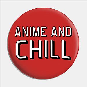 Anime and chill Pin TP0501