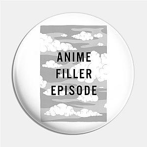 Anime Filler Episode Pin TP0501