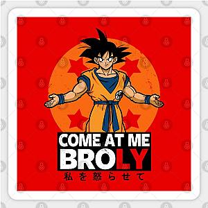 Come at me Broly Sticker TP0401