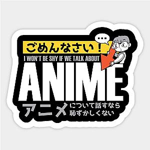 Anime Otaku Saying - Japan Nerd Anime Cosplay Sticker TP0401