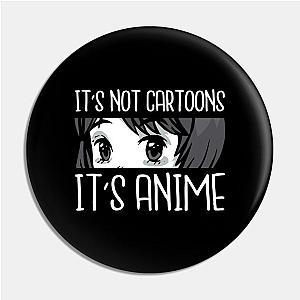 It's not cartoons it's anime Pin TP0501