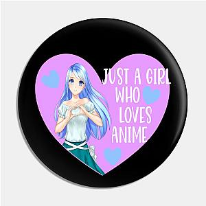 Just A Girl Who Loves Anime Manga Anime Gift Teen Girl Women Pin TP0501