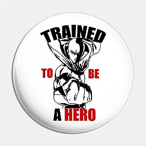 Trained to Be a Hero Pin TP0501