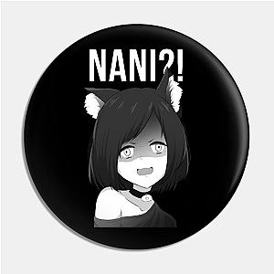 Nani?! - Anime Meme Pin TP0501