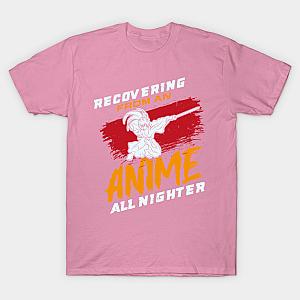 Recovering From An Anime All Nighter T-shirt TP3112