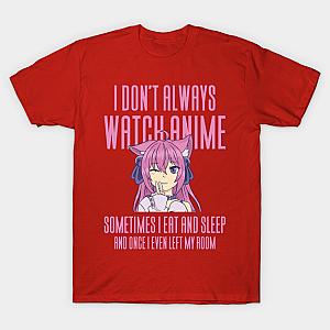 I Don't Always Watch Anime - Funny Anime T-shirt TP3112