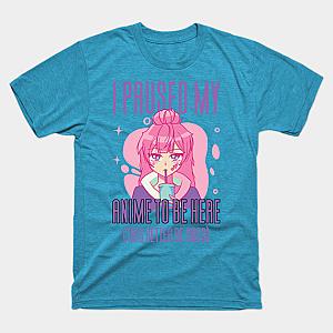 I Paused My Anime To Be Here T-shirt TP3112