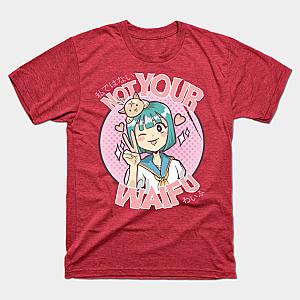 Not Your Waifu T-shirt TP3112