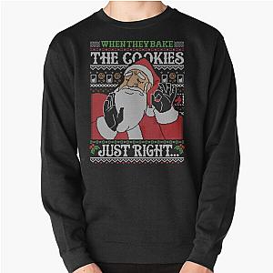 When They Bake The Cookies Just Right... Pullover Sweatshirt RB2212