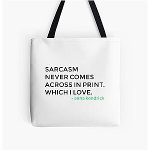 Anna Kendrick Tweet - Sarcasm Never Comes Across In Print Tote Bag