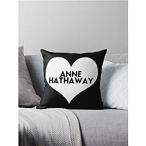 Love Anne Hathaway Pillow