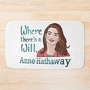 Where theres a will Anne Hathaway Fan Art Bath Mat