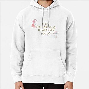 Be the Anne Hathaway of Whatever You Do Hoodie