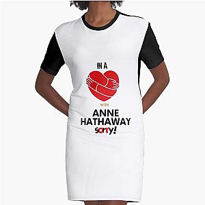 In a relationship with Anne Hathaway Sorry Graphic T-Shirt Dress
