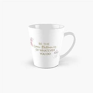 Be the Anne Hathaway of Whatever You Do Mug