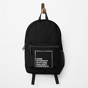 Anne Hathaway Is My One Valentine Backpack