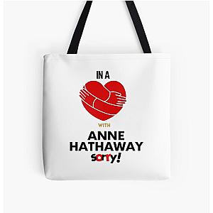 In a relationship with Anne Hathaway sorry all over print tote bag