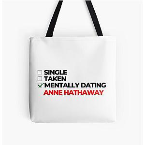 Mentally Dating Anne Hathaway Tote Bag