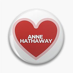 I Heart Anne Hathaway Pin