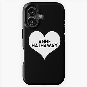 Love Anne Hathaway iPhone Case