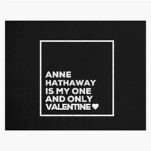Anne Hathaway Is My Only Valentine Jigsaw Puzzle