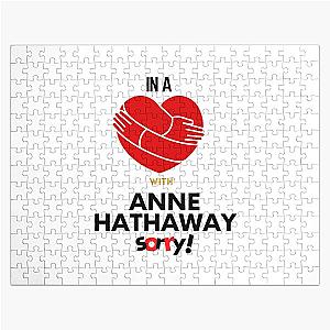 In A Relationship With Anne Hathaway Sorry Jigsaw Puzzle