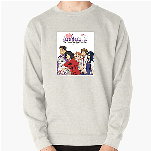 Some Flowers Never Fade – Anohana Anohana The Flower We Saw That Day Sweatshirts
